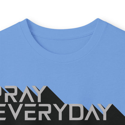 Pray Everyday - Unisex Long Sleeve Tee