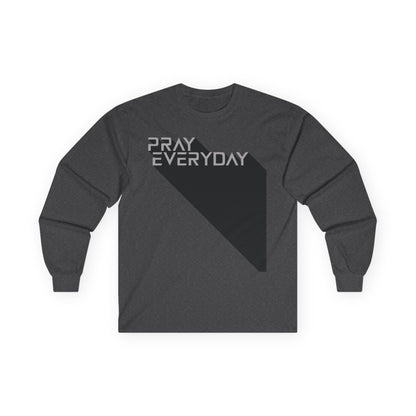 Pray Everyday - Unisex Long Sleeve Tee