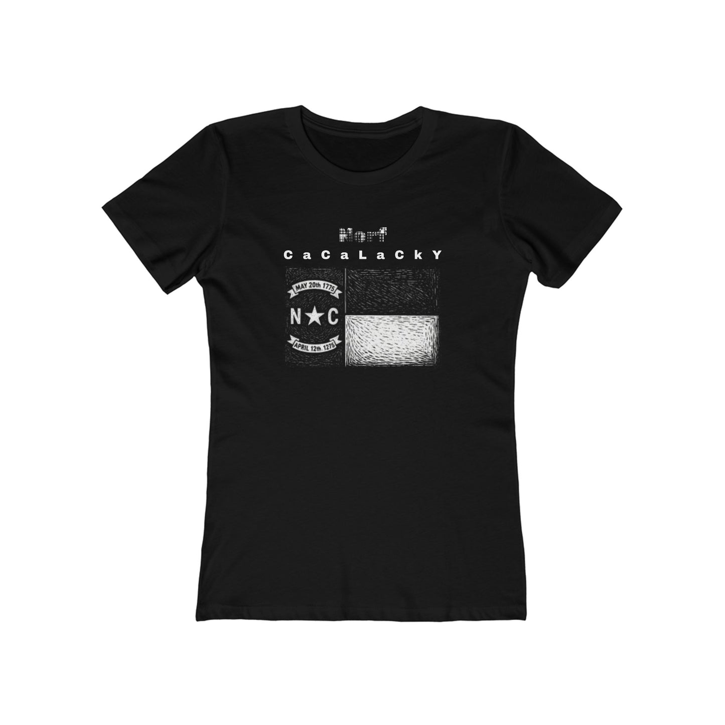 Norf Cacalacky Tee - Women’s Boyfriend Fit Celebration T-Shirt