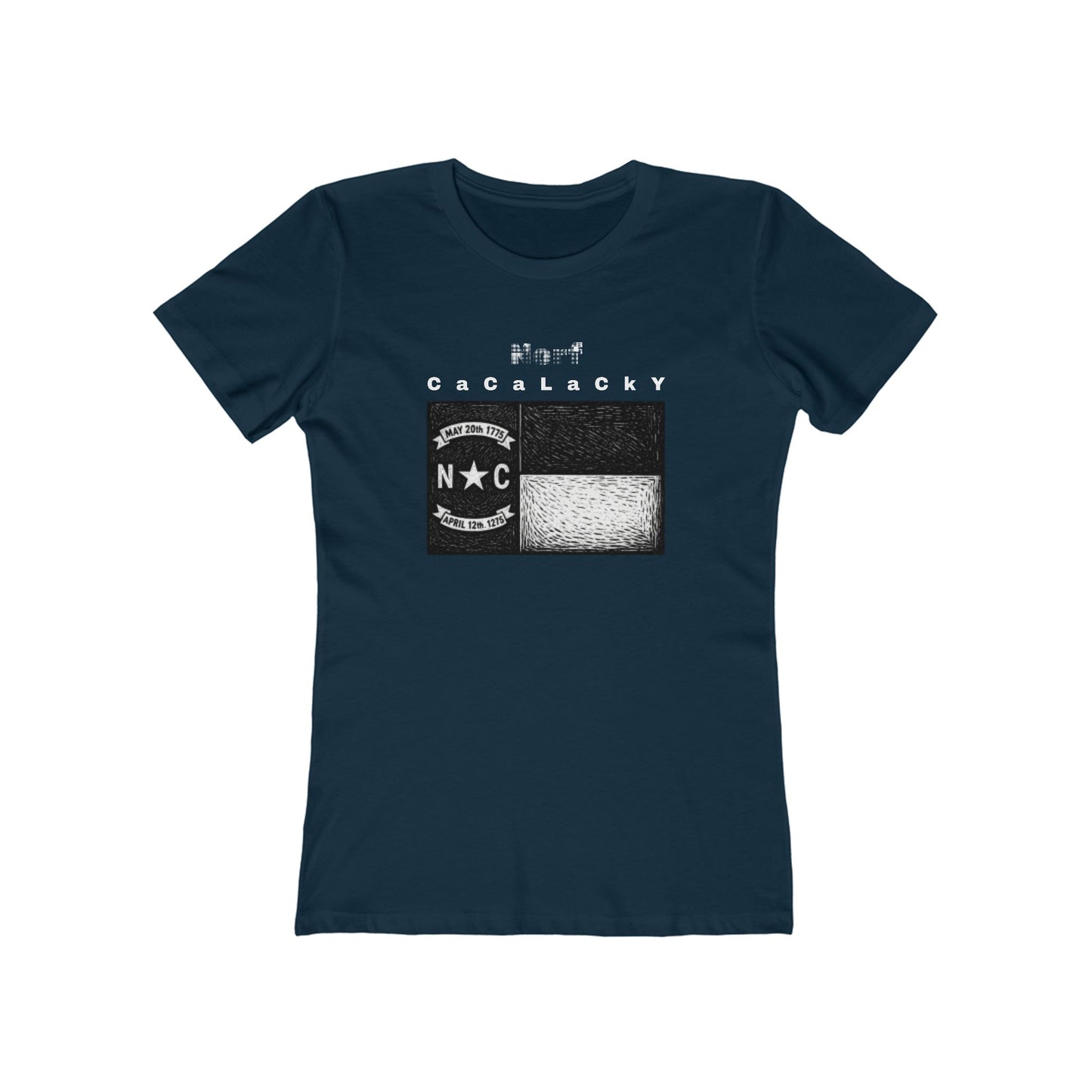 Norf Cacalacky Tee - Women’s Boyfriend Fit Celebration T-Shirt