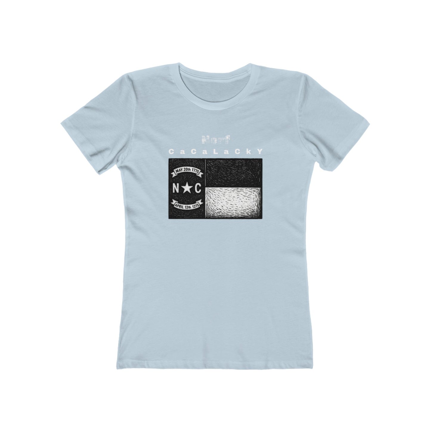 Norf Cacalacky Tee - Women’s Boyfriend Fit Celebration T-Shirt