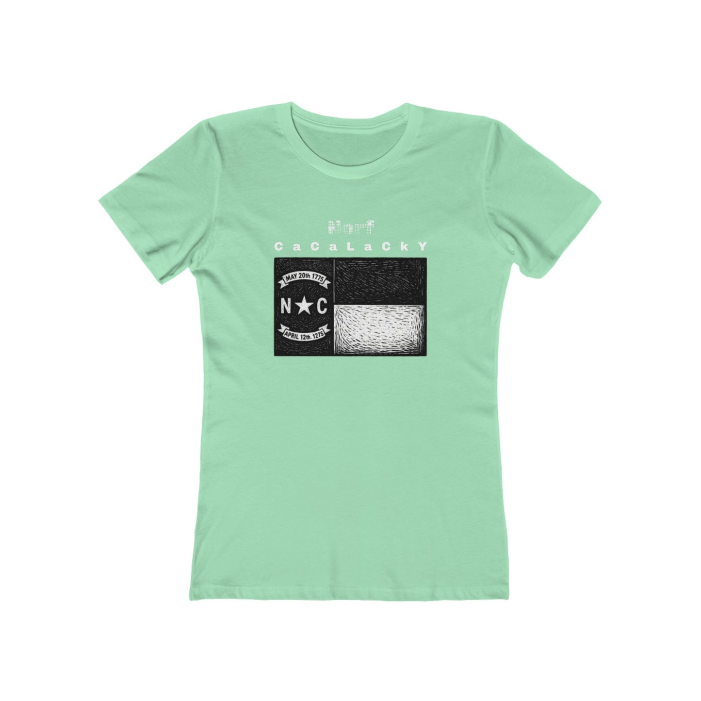 Norf Cacalacky Tee - Women’s Boyfriend Fit Celebration T-Shirt