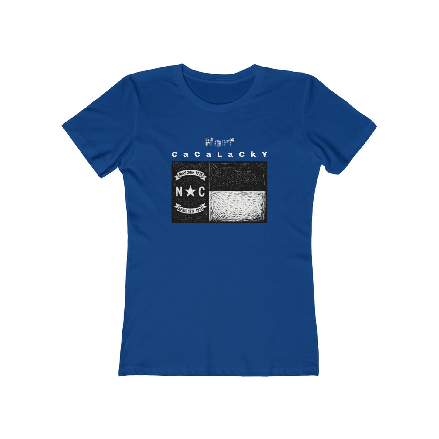 Norf Cacalacky Tee - Women’s Boyfriend Fit Celebration T-Shirt