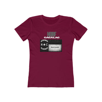 Norf Cacalac Tee - Women’s Boyfriend Fit Celebration T-Shirt