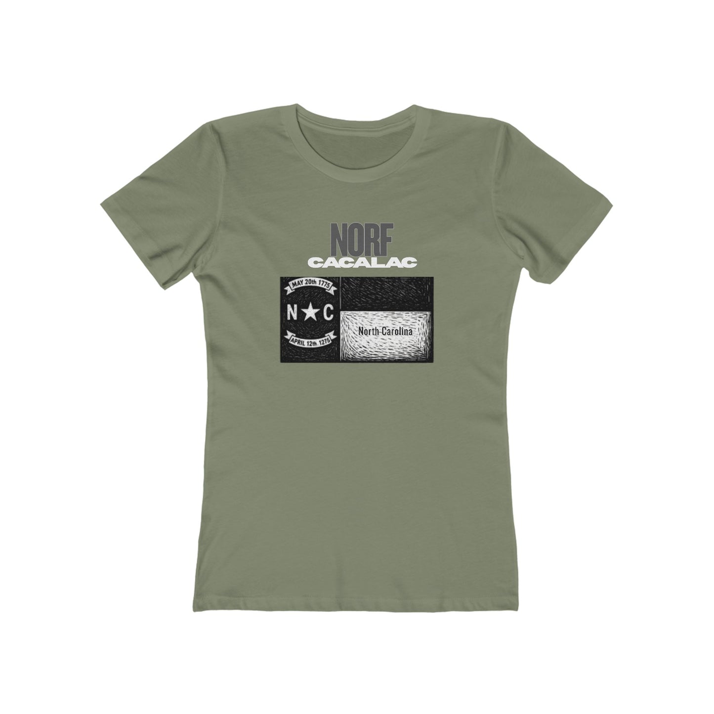 Norf Cacalac Tee - Women’s Boyfriend Fit Celebration T-Shirt