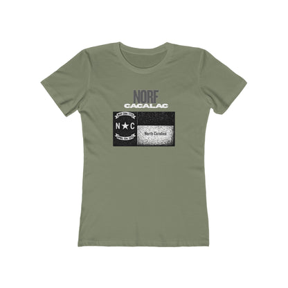Norf Cacalac Tee - Women’s Boyfriend Fit Celebration T-Shirt
