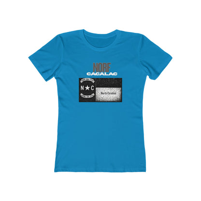 Norf Cacalac Tee - Women’s Boyfriend Fit Celebration T-Shirt