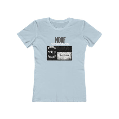 Norf Cacalac Tee - Women’s Boyfriend Fit Celebration T-Shirt