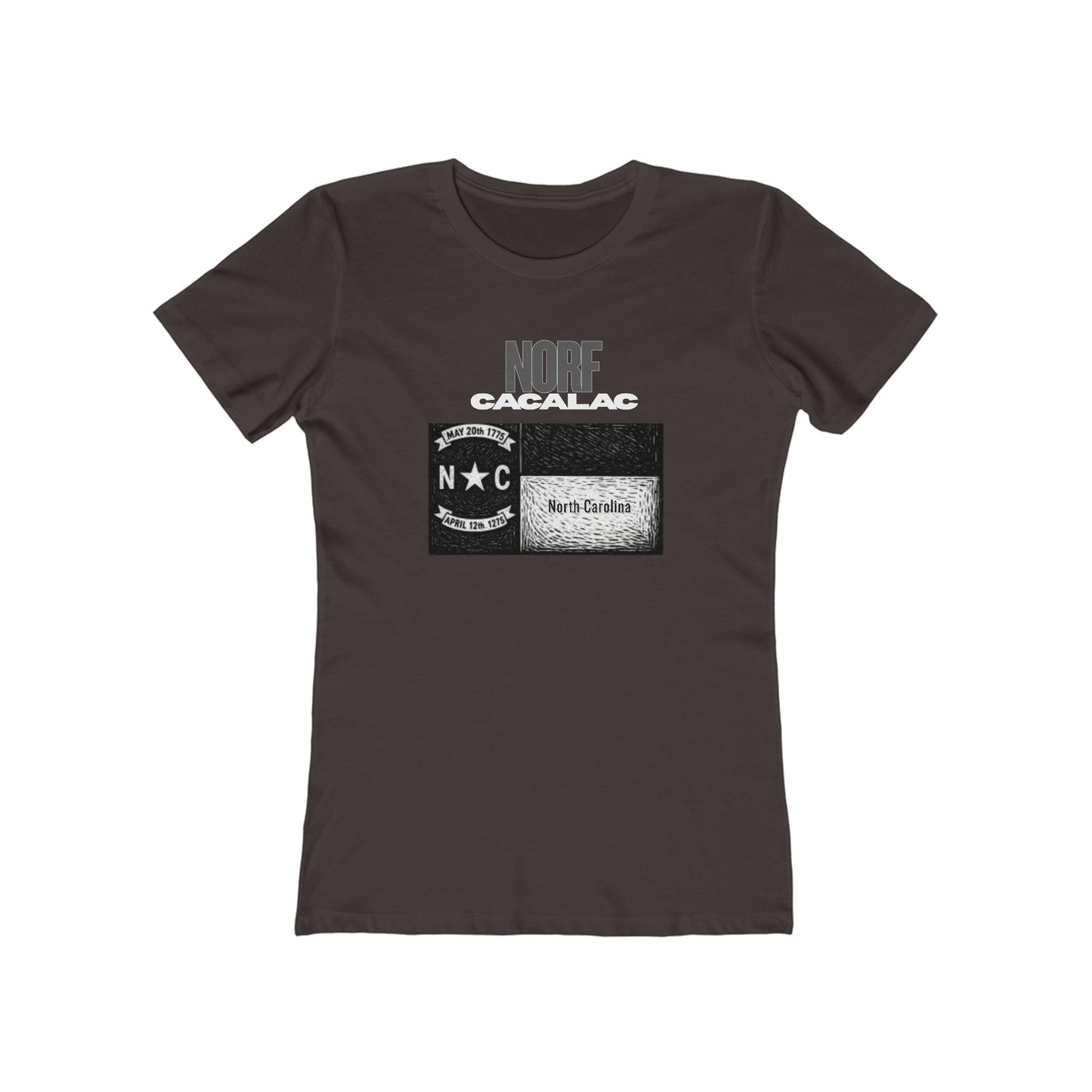 Norf Cacalac Tee - Women’s Boyfriend Fit Celebration T-Shirt