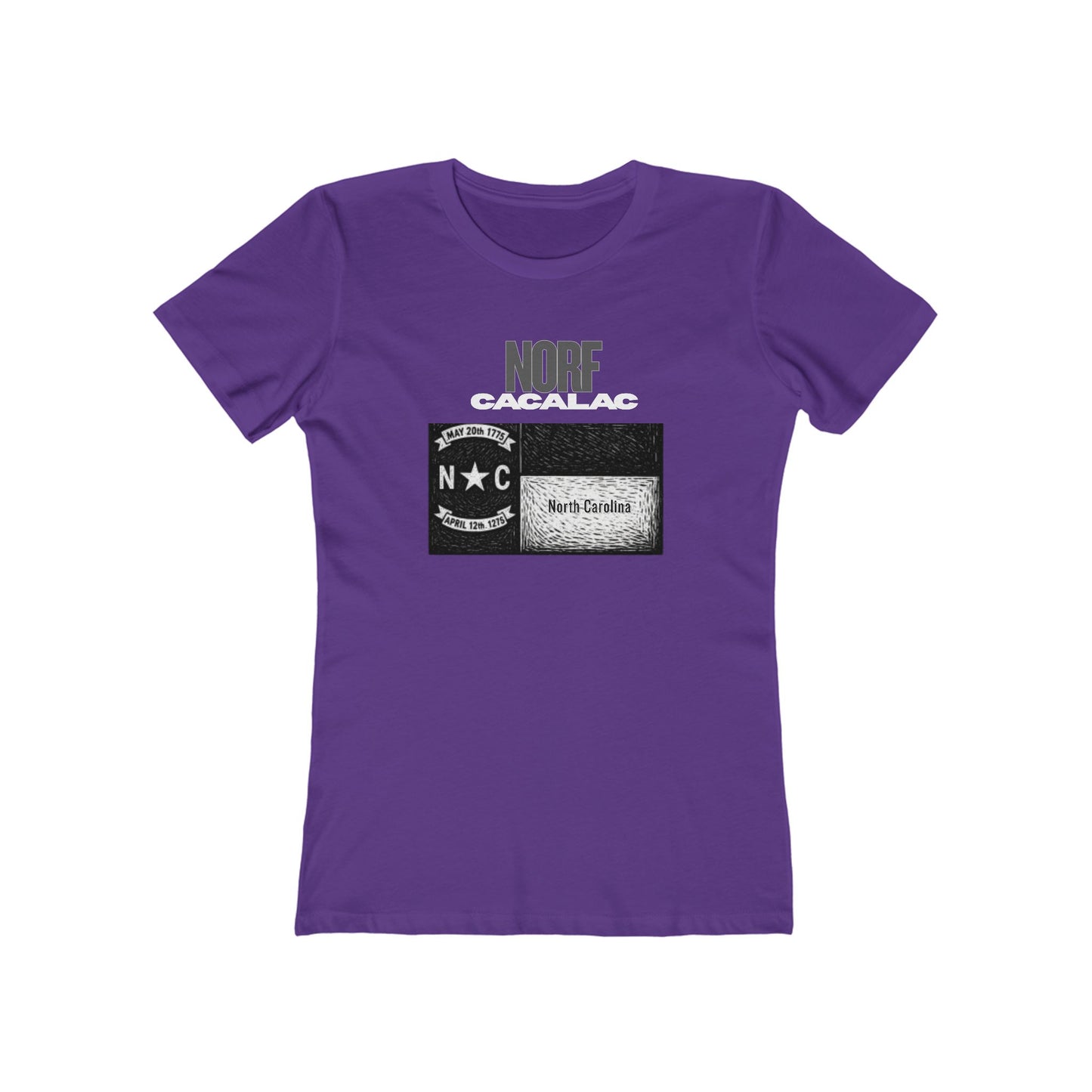Norf Cacalac Tee - Women’s Boyfriend Fit Celebration T-Shirt