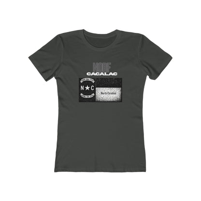 Norf Cacalac Tee - Women’s Boyfriend Fit Celebration T-Shirt