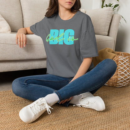God is BIG Tee - Unisex T- Shirt