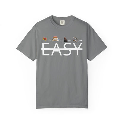 Not Easy Tee - Unisex T-shirt