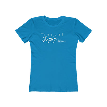 Gospel of Jesus Gives You Tee - Women’s Boyfriend Fit Celebration T-Shirt