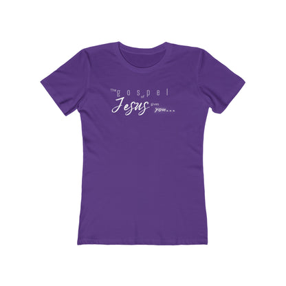Gospel of Jesus Gives You Tee - Women’s Boyfriend Fit Celebration T-Shirt
