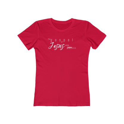 Gospel of Jesus Gives You Tee - Women’s Boyfriend Fit Celebration T-Shirt