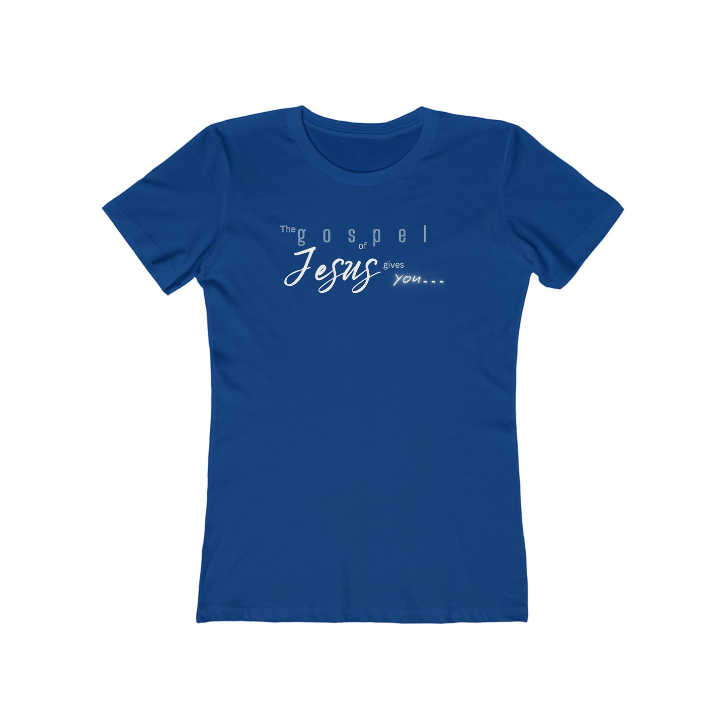 Gospel of Jesus Gives You Tee - Women’s Boyfriend Fit Celebration T-Shirt