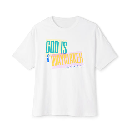 God is a Waymaker  Tee – Oversized Box Graphic T-Shirt
