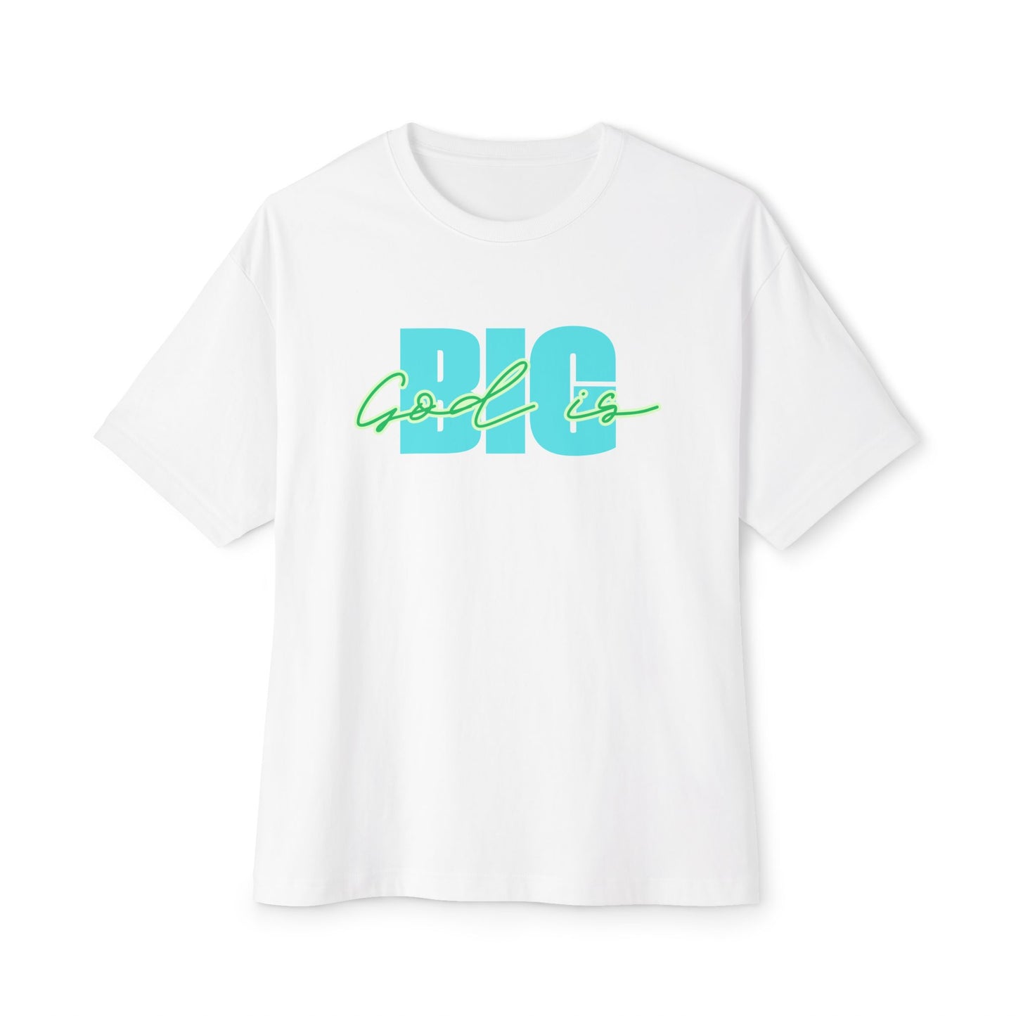 God is Big Tee – Oversized Box Graphic T-Shirt