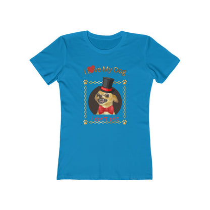 I Love My Dog Personalize It! Tee - Women’s Boyfriend Fit Celebration T-Shirt