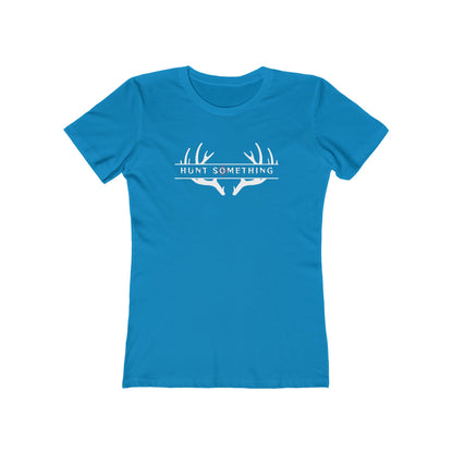 Hunt Something Deer Tee - Women’s Boyfriend Fit Celebration T-Shirt