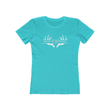 Hunt Something Deer Tee - Women’s Boyfriend Fit Celebration T-Shirt