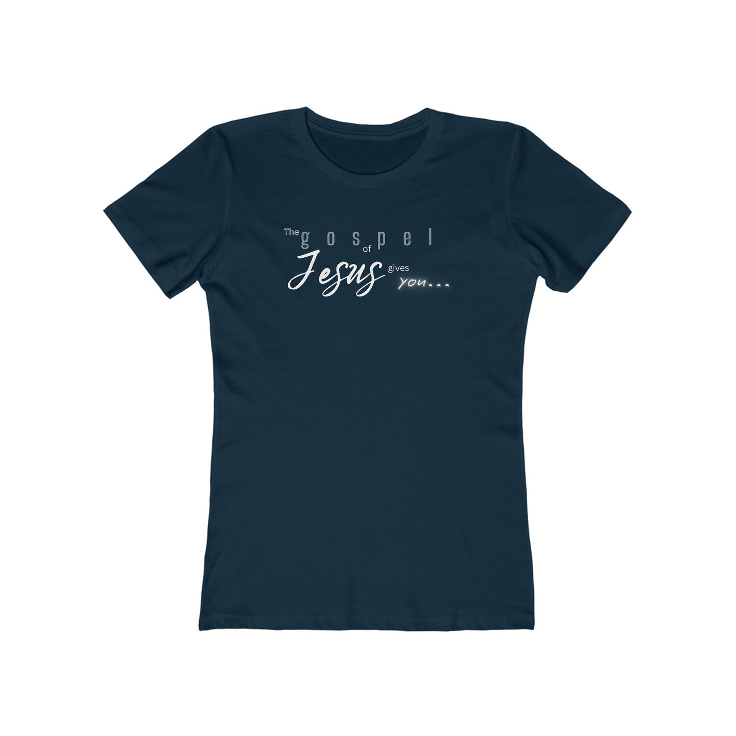 Gospel of Jesus Gives You Tee - Women’s Boyfriend Fit Celebration T-Shirt