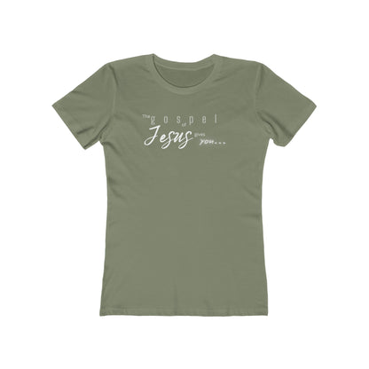 Gospel of Jesus Gives You Tee - Women’s Boyfriend Fit Celebration T-Shirt
