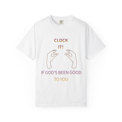Clock it for God Tee - Unisex T-shirt