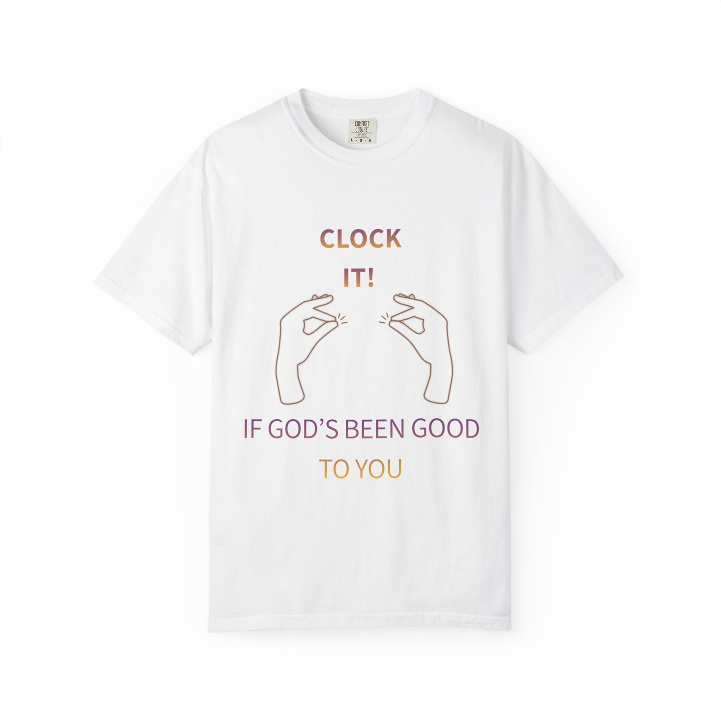 Clock it for God Tee - Unisex T-shirt