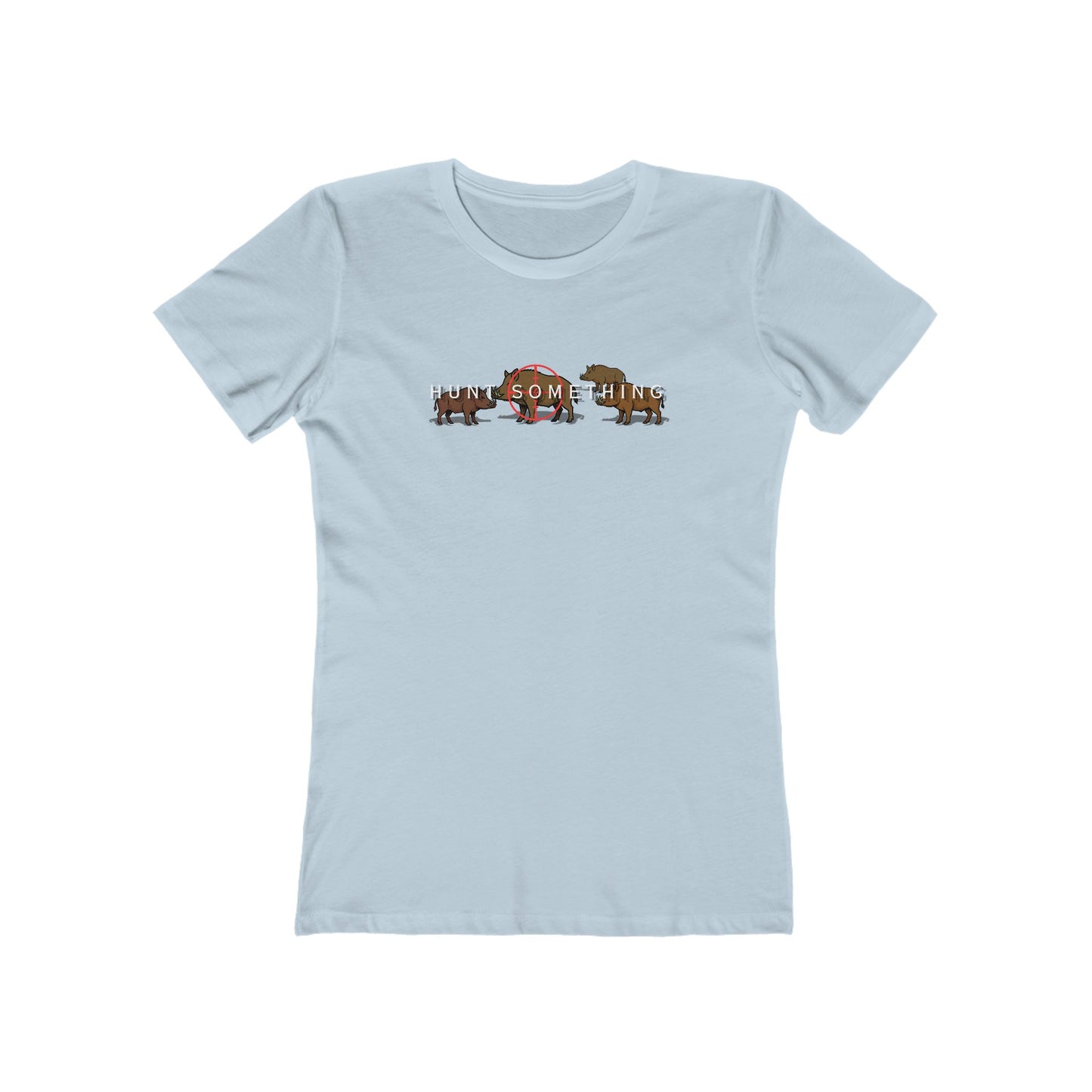 Hunt Something Wild Hog Tee - Women’s Boyfriend Fit Celebration T-Shirt