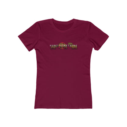 Hunt Something Wild Hog Tee - Women’s Boyfriend Fit Celebration T-Shirt