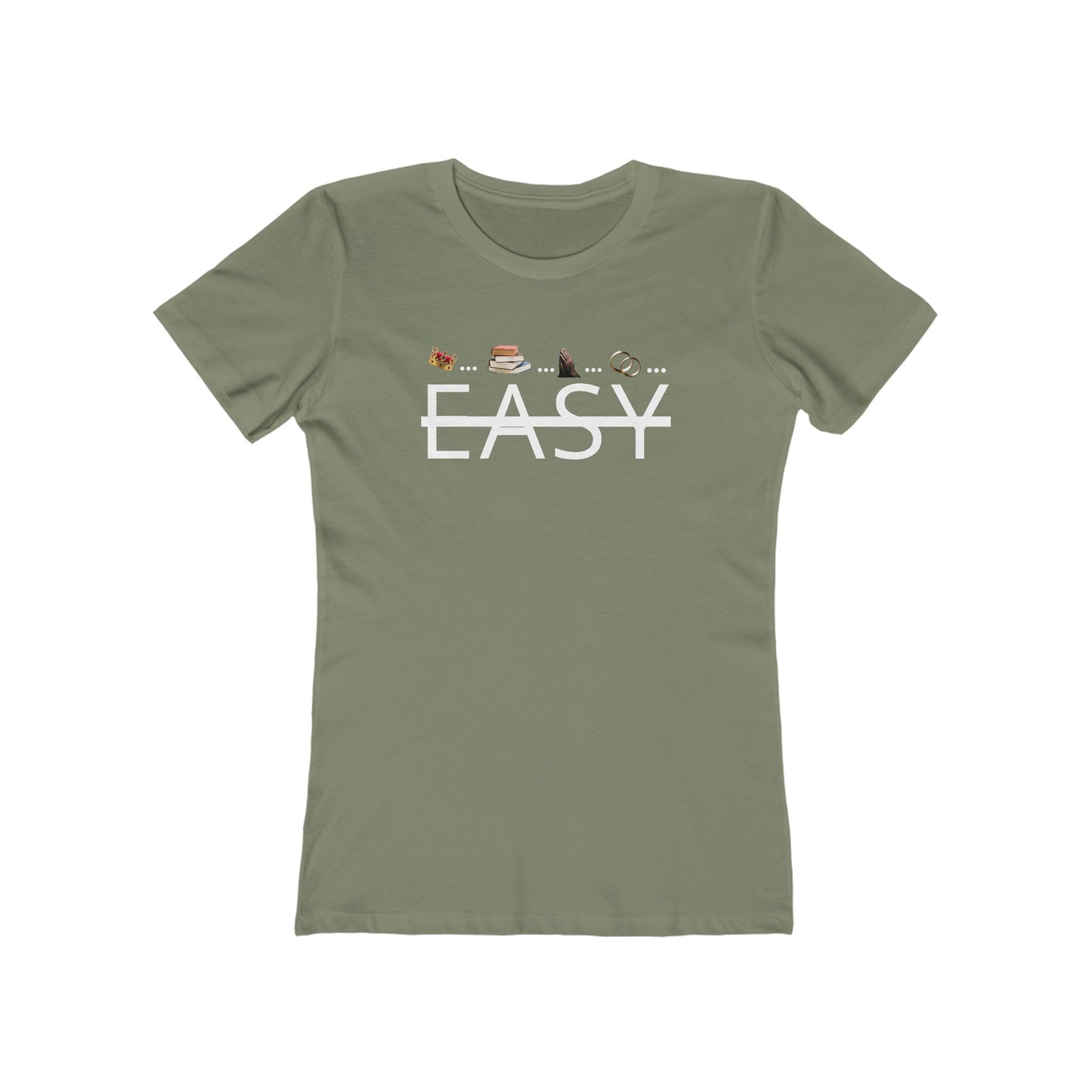 Not Easy - Women’s Boyfriend Fit Celebration T-Shirt