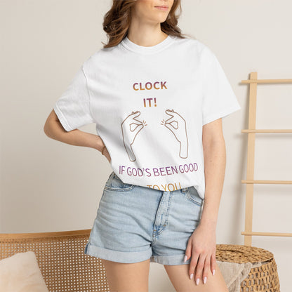 Clock it for God Tee - Unisex T-shirt