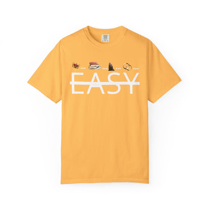 Not Easy Tee - Unisex T-shirt