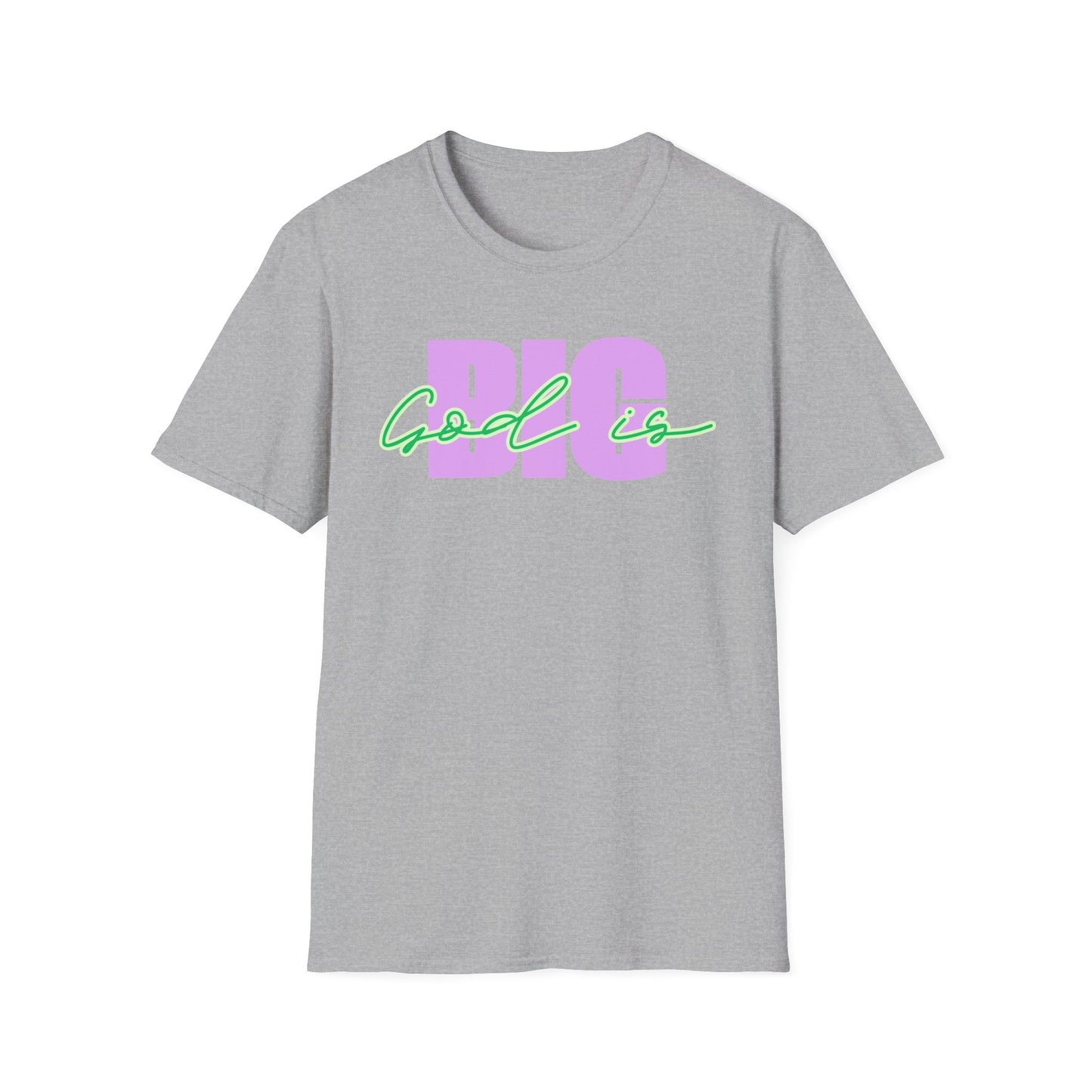 God is BIG (Lavender&Green)Tee - Unisex T- Shirt