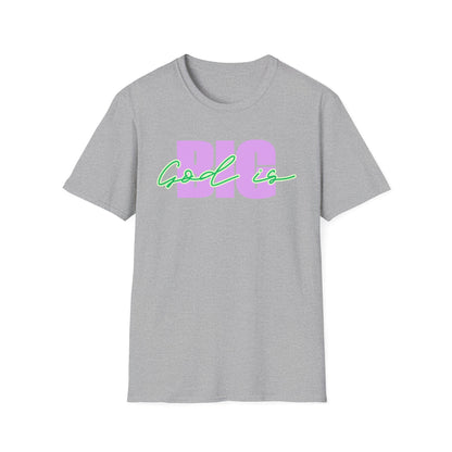 God is BIG (Lavender&Green)Tee - Unisex T- Shirt