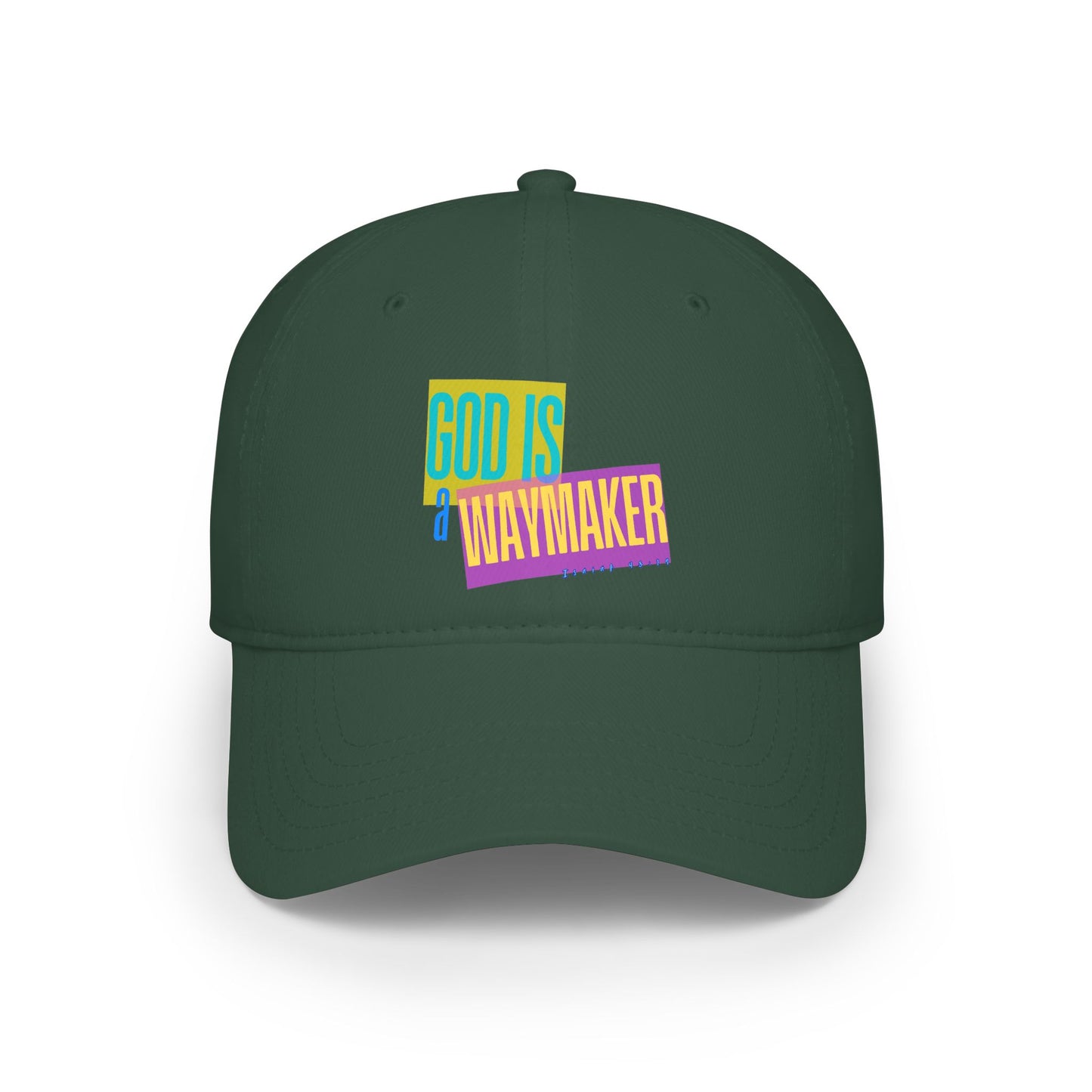 Unisex God is a Waymaker Low-Profile Baseball Cap - Printed