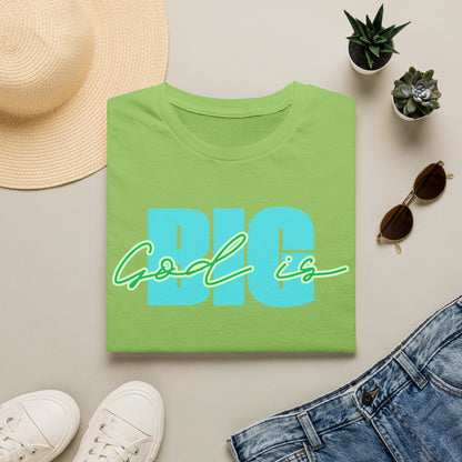 God is BIG Tee - Unisex T- Shirt