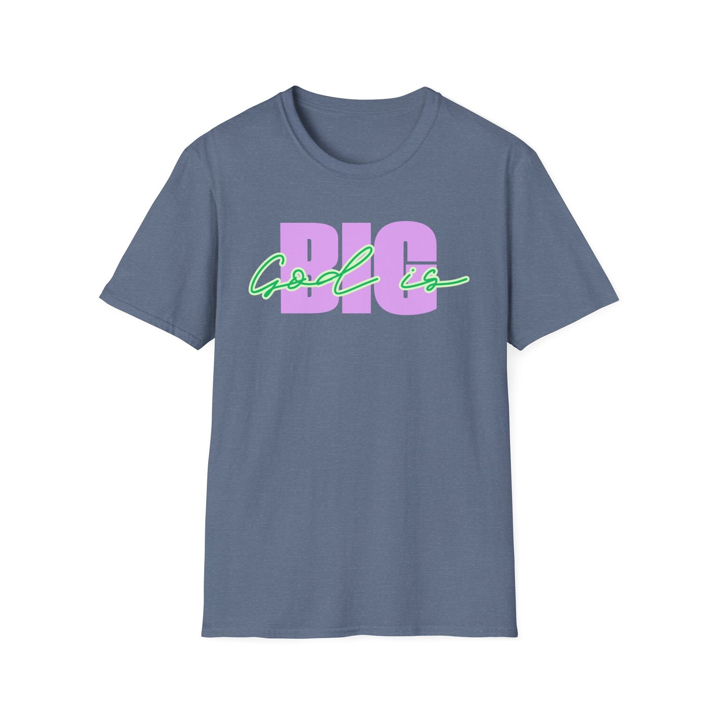 God is BIG (Lavender&Green)Tee - Unisex T- Shirt