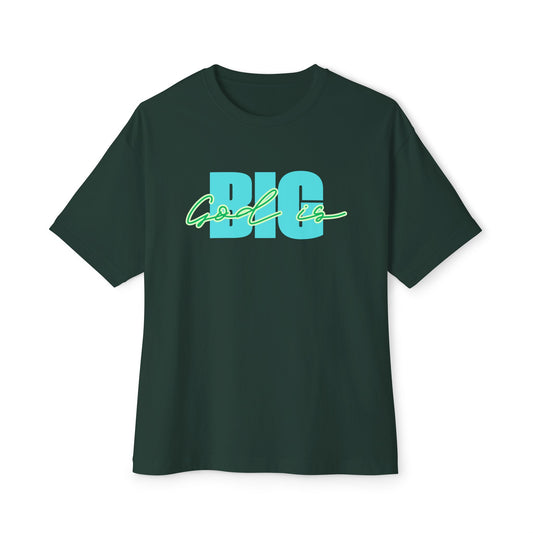 God is Big Tee – Oversized Box Graphic T-Shirt