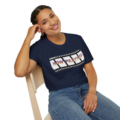 NOW PRAYING Tee - Unisex T- Shirt