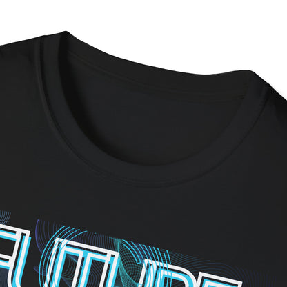 FUTURE Tee - Unisex T- Shirt