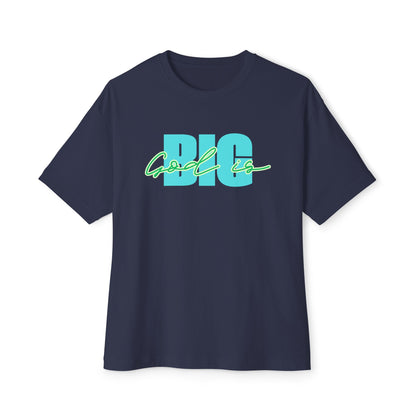 God is Big Tee – Oversized Box Graphic T-Shirt