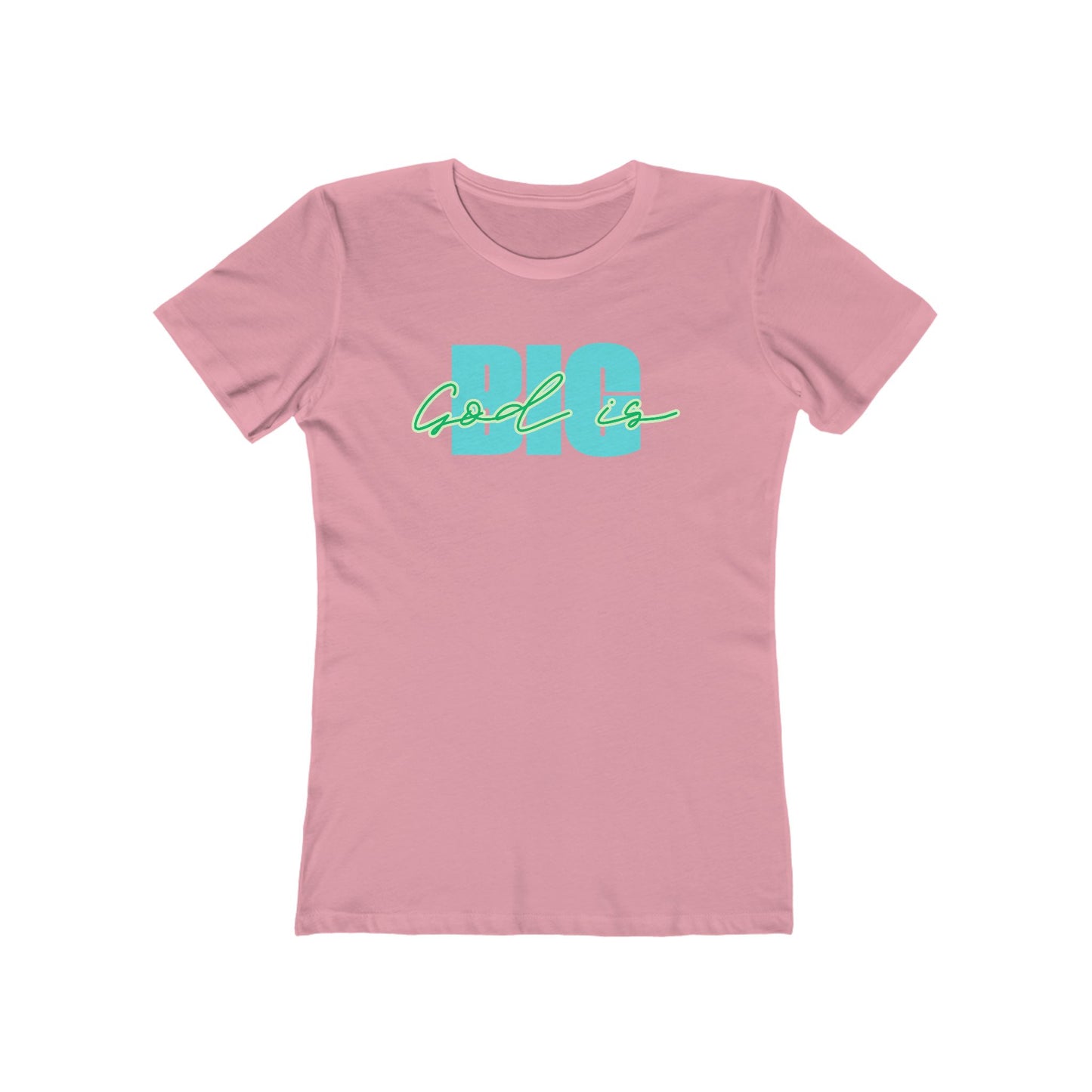 God is Big Tee - Women’s Boyfriend Fit Celebration T-Shirt
