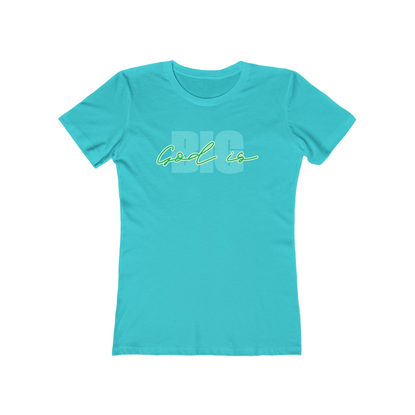 God is Big Tee - Women’s Boyfriend Fit Celebration T-Shirt