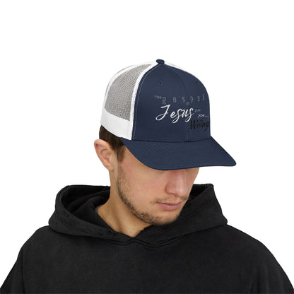 Unisex The Gospel of Jesus Gives... Snapback Trucker Cap - Embroidered