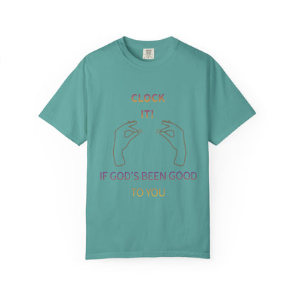 Clock it for God Tee - Unisex T-shirt